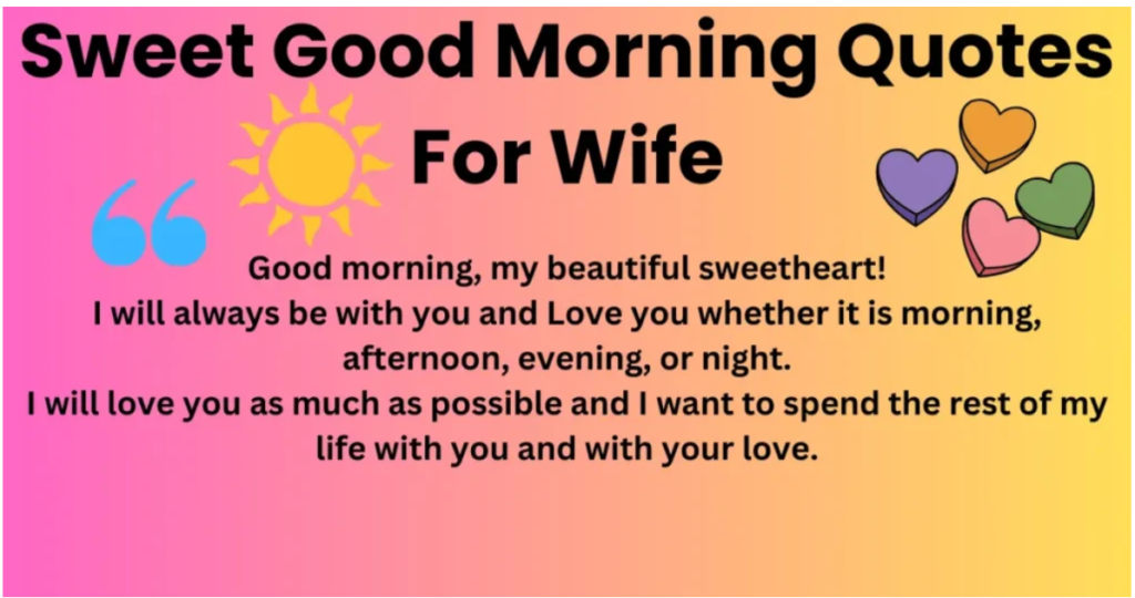 What do you mean by Good Morning Quotes For Wife 2024?