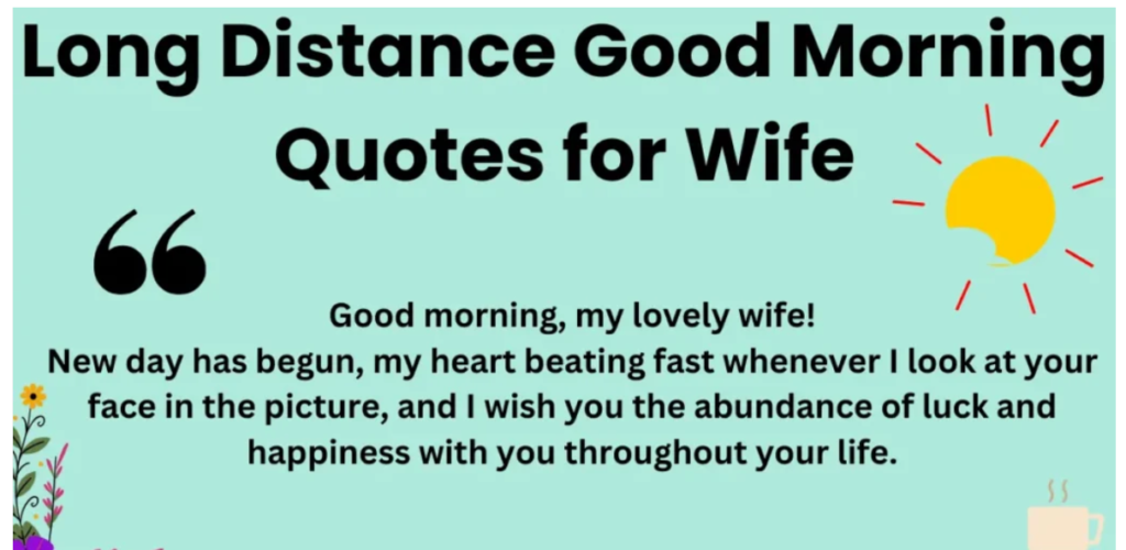 What is Good Morning Quotes For Wife 2024?