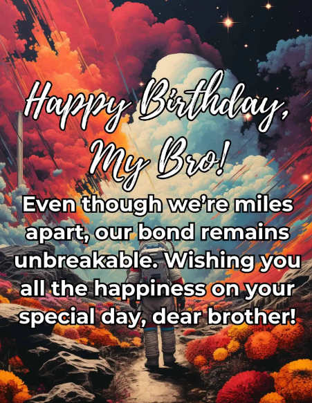 I love Happy Birthday Quotes For Brother 2024